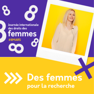 Vignette - #8mars – Des femmes pour la recherche, Jennifer BURGAIN [7/8]